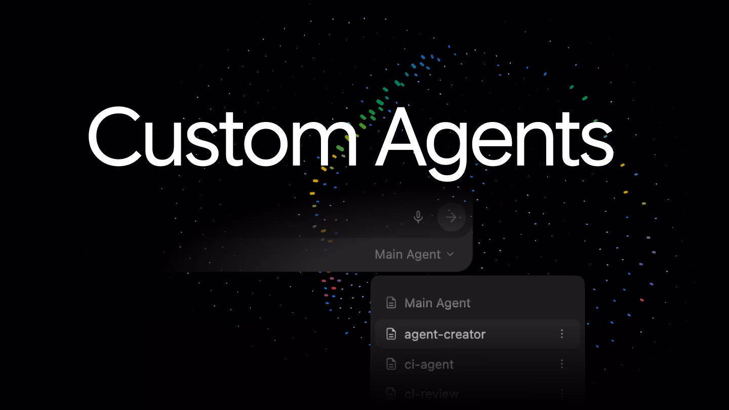 Introducing custom agents